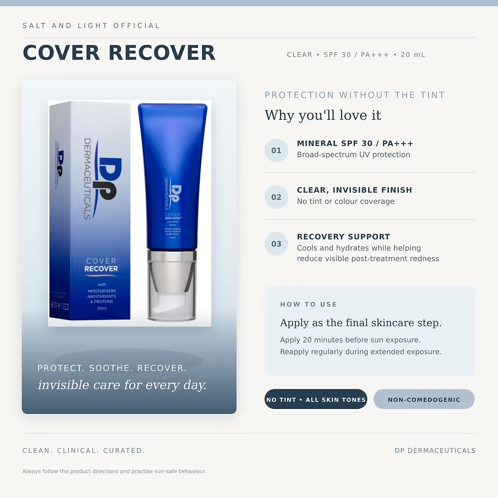 DP Dermaceuticals Cover Recover SPF30 Clear 20ml infographic by Salt and Light Official, highlighting mineral sun protection, invisible finish, skin recovery benefits and application instructions.